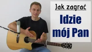#163 Jak zagrać na gitarze Idzie mój Pan - JakZagrac.pl