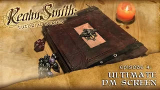 How to Build the Ultimate DIY DM Screen: Realmsmith Episode 4