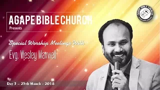 What is Praise and Worship? Part 4 - Bro. Wesley Maxwell | Agape Bible Church Bangalore