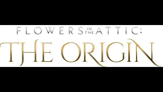 Flowers in the Attic The Origin Roundatable