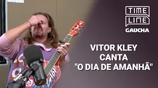 Vitor Kley se emociona cantando música que fez para seu amigo que faleceu | Timeline Gaúcha