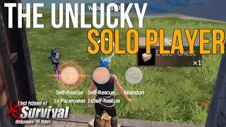 The unlucky solo player in Last Island of Survival