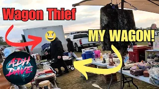 This Guy stole my WAGON at the Flea Market!