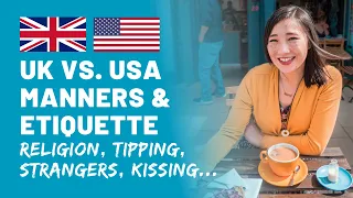 British Etiquette & Manners vs USA Manners | 16 Differences | British Culture | Americans in England