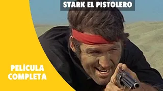 Stark El Pistolero I Western I Pelicula completa en Español