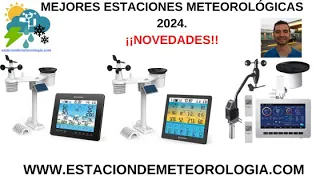 MEJORES ESTACIONES METEOROLOGICAS 2024