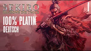 SEKIRO 100% Platin #1 - Fromsoftwares härtester Streich!