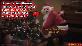 Si ves a este Hombre vestido de Santa Claus fuera de tu casa corre por tu vida lo antes posible