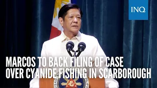 Marcos to back filing of case over cyanide fishing in Scarborough