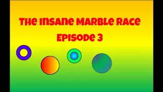 The Insane Marble Race Season 1 Episode 3