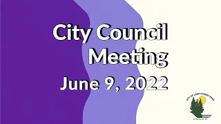 June 9, 2022 Regular Business Meeting