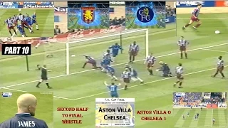 ASTON VILLA FC V CHELSEA FC - FA CUP FINAL 2000 - LIVE MATCH –  SECOND HALF  - PART TEN.