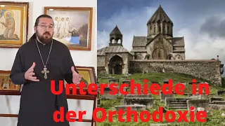 Unterschiede der orthodoxen Kirchen