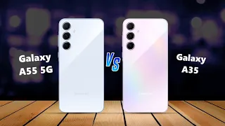 Samsung Galaxy A55 ⚡ VS ⚡ Samsung Galaxy A35 Full Comparison