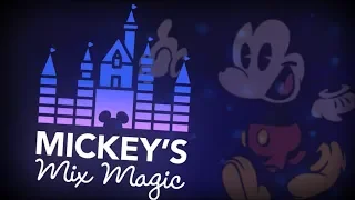 Mickey's Mix Magic FULL Soundtrack - Disneyland Park