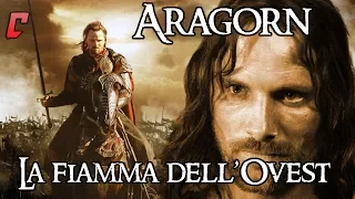Aragorn - 'La fiamma dell'Ovest'