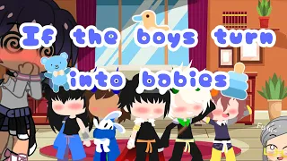 ꕥIf the Demon boys turn into babiesꕥ|| Gacha Club ||