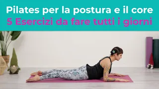 Pilates per la postura e il core - 5 Esercizi da fare tutti i giorni | Esercizi di Pilates a casa