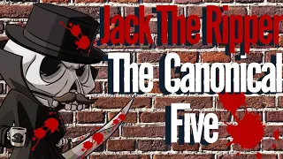 Jack The Ripper , And The Canonical Five killings