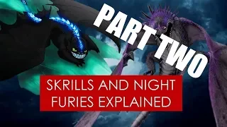 PART TWO: Night Furies, Skrills, and convergent evolution? [ How to Train Your Dragon l Theory ]