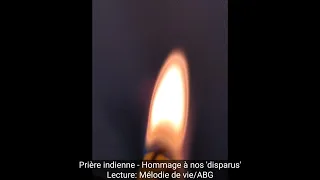 Hommage à nos disparus: lecture. Prière indienne