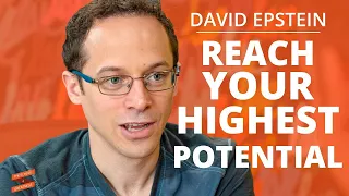 Performance Expert Shares the SECRET To UNLOCKING YOUR POTENTIAL| David Epstein & Lewis Howes