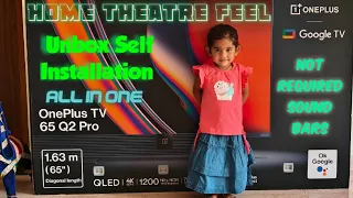 One Plus TV 65 Q2 Pro TV all In One Home Theatre Self Install ||Localhunt||