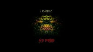 E-Mantra - Acid Tomyris (Full EP)