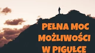 PEŁNA MOC MOŻLIWOŚCI: Jacek Walkiewicz TEDx w Pigułce