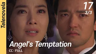 [CC/FULL] Angel's Temptation EP17 (3/3) | 천사의유혹