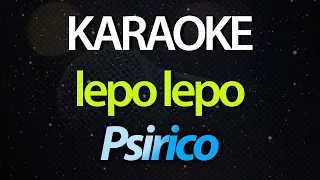 ⭐ Lepo Lepo (Eu Não Tenho Carro, Não Tenho Teto) - Psirico (Karaokê Version) (Cover)