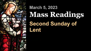 Second Sunday of Lent | March 5 | Catholic Daily Mass Readings