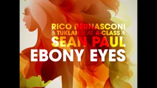 Rico Bernasconi Feat. Sean Paul - Ebony Eyes (Original Edit 2015)