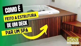 COMO É FEITA A ESTRUTURA DE UM DECK PARA UM SPA