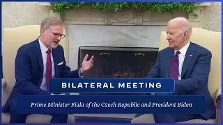 President Biden Holds a Bilateral Meeting with Prime Minister Petr Fiala of the Czech Republic