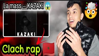 La mass KAZAKI | clach rap marooc 🇲🇦 | 🇩🇿 ردة فعل مغربي  على  الراب الجزائري