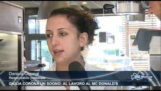 Giulia corona un sogno: al lavoro al Mc Donald's