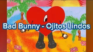 Bad Bunny - Ojitos Lindos English lyrics/letra en inglés