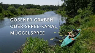 Gosener Graben • Oder-Spree-Kanal • Müggelspree. Kajaktour. Rundtour. Faltboot Pouch RZ 96.