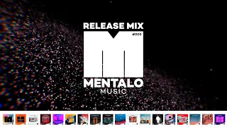 Mentalo Music Release Mix #003