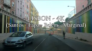 Lisbon Drive 4K - Driving in Lisbon throughout Santos, Lapa and Estrela 2023, Portugal [4k Ultra HD]