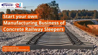 Start your own Manufacturing Business of Concrete Railway Sleepers