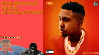 King Disease ll by Nas Reaction/review🔥