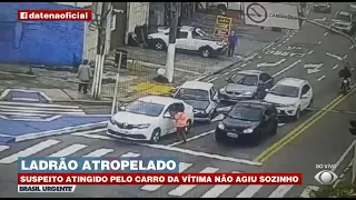 Ladrão é atropelado pela vítima em SP | Brasil Urgente