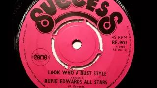 Rupie Edwards All Stars Look Who A Bust Style - Success - Pama Records