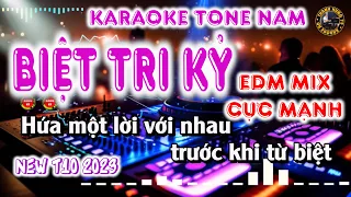 Biệt Tri Kỷ Karaoke Tone Nam Remix | Chu Thúy Quỳnh I EDM Mix ||  Karaoke Thanh Hưng 79