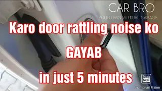 Get rid of car door rattling noise in just 5 minutes | CAR BR0