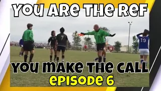 You Are The Ref - Episode 6 | The Referee Forum | Football Ref Incidents #WithMe