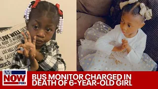 Bus monitor charged in 6-year-old girl's death | LiveNOW from FOX