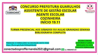 CONCURSO PREF GUARULHOS: ASSISTENTE GESTÃO ESCOLAR, AGENTE ESCOLAR , COZINHEIRA -  ESTUDE CONOSCO!